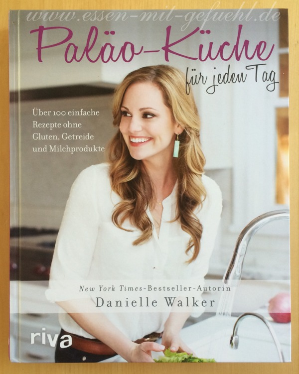 Danielle Walker, Paläo-Küche