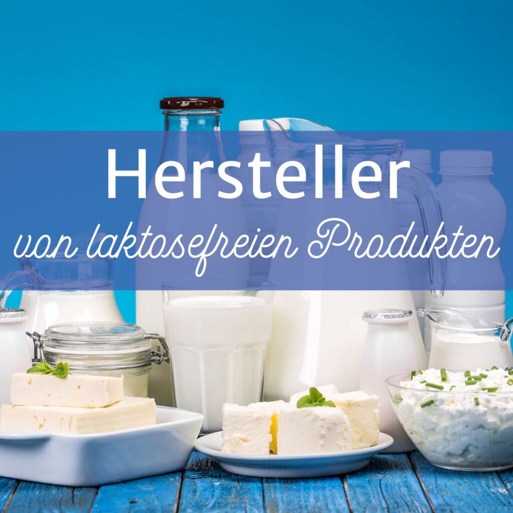 Hersteller von laktosefreien Produkten