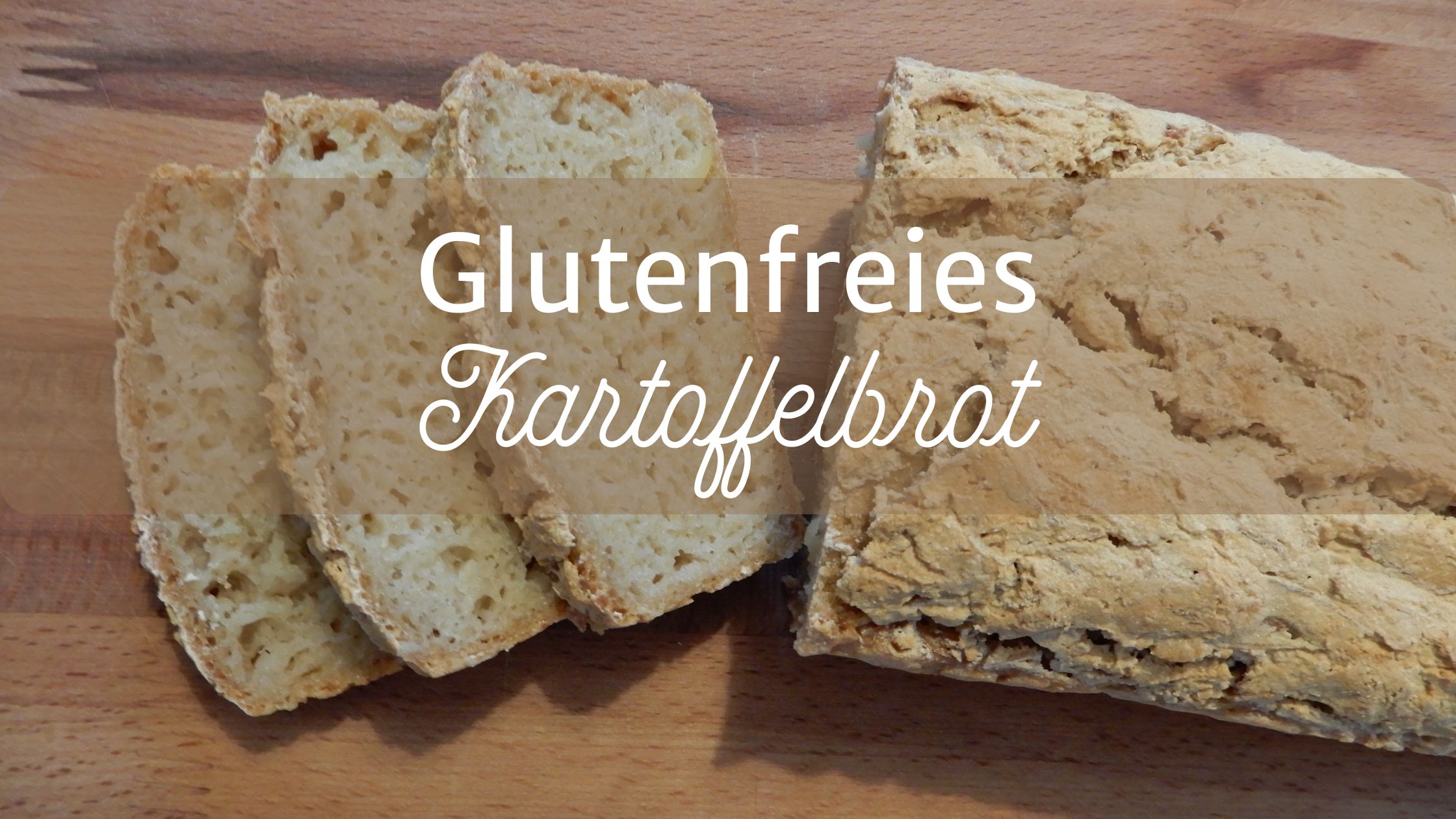 Glutenfreies Kartoffelbrot
