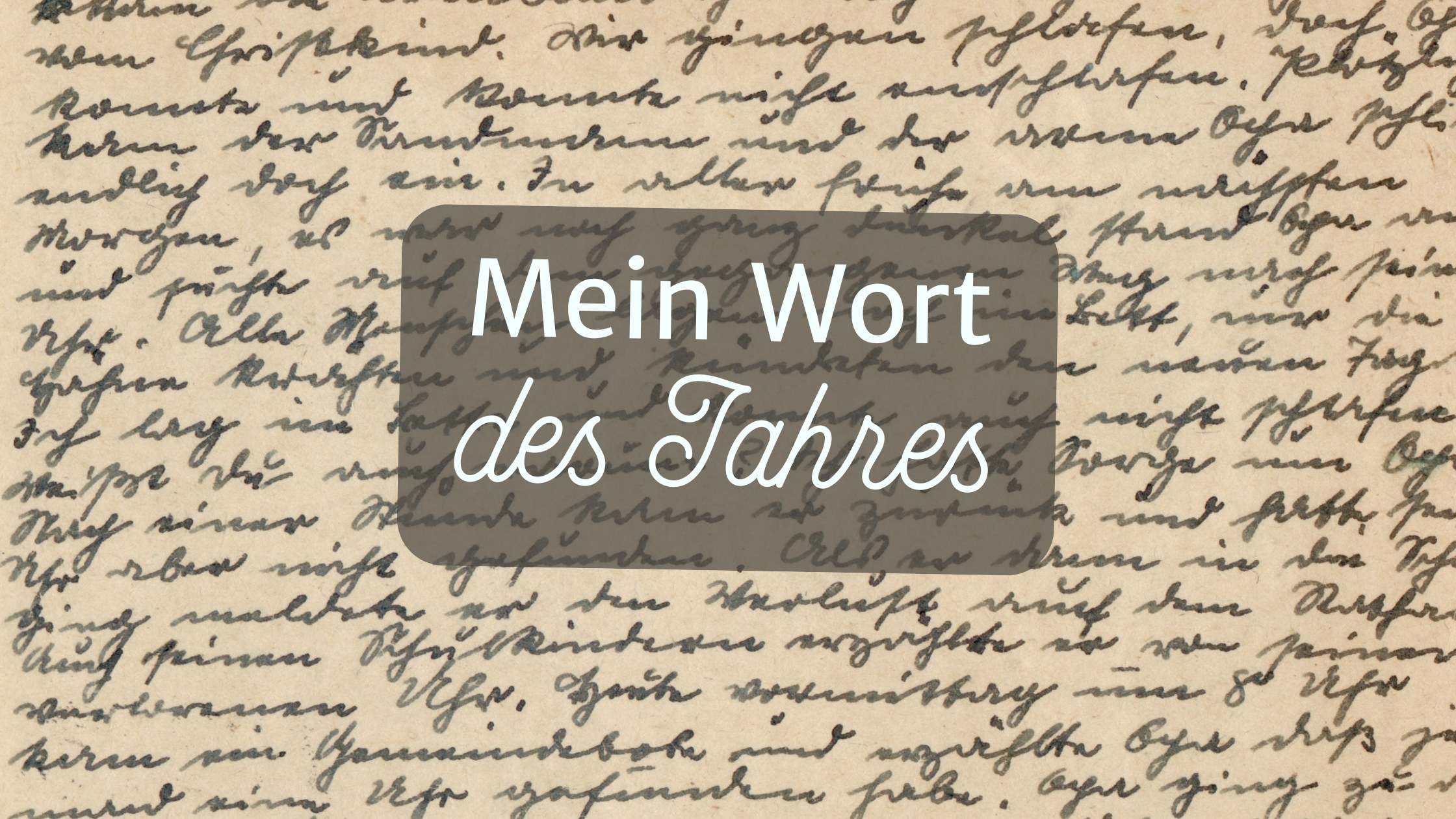 Dein Wort des Jahres