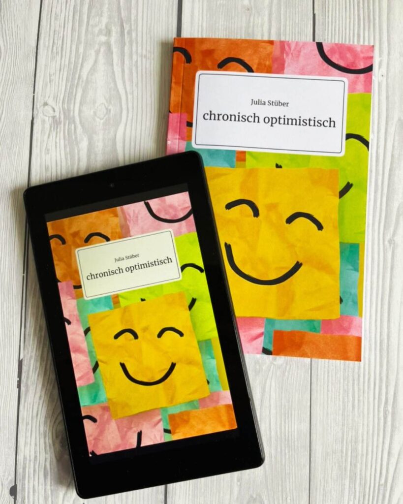 chronisch optimistisch st als Ebook, Taschenbuch und Hardcover erschienen